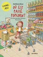 Couverture du livre « Où est passé Popcorn ? » de Ralph Butschkow aux éditions Mineditions