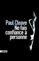 Couverture du livre « Ne fais confiance à personne » de Paul Cleave aux éditions Sonatine