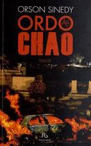 Couverture du livre « Ordo ab chao » de Orson Sinedy aux éditions Pascal Galode