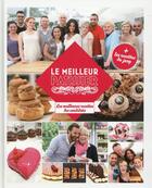 Couverture du livre « Le meilleur pâtissier ; les meilleures recettes des candidats de la saison 2 » de  aux éditions M6 Editions