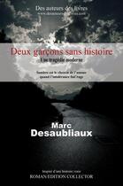 Couverture du livre « Deux garçons sans histoire » de Desaubliaux Marc aux éditions Am Communication