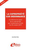 Couverture du livre « La coproprieté sur ordonnance » de Jean-Marc Roux aux éditions Edilaix