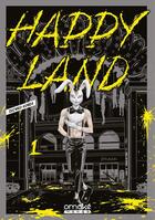 Couverture du livre « Happy land Tome 1 » de Shingo Honda aux éditions Omake Books