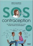 Couverture du livre « SOS contraception » de Marie-Laure Brival aux éditions First