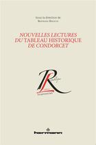 Couverture du livre « Nouvelles lectures du Tableau historique de Condorcet » de Bertrand Binoche aux éditions Hermann