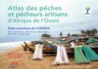 Couverture du livre « Atlas des pêches et pêcheurs artisans d'Afrique de l'Ouest » de Pierre Morand et Pierre Chavance aux éditions Ird