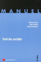 Couverture du livre « Droit des sociétés (28e édition) » de Maurice Cozian et Alain Viandier et Florence Deboissy aux éditions Lexisnexis