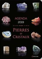 Couverture du livre « Agenda 2019 ; pierres et cristaux » de  aux éditions Grancher