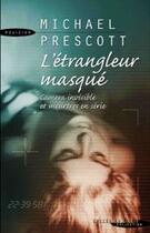 Couverture du livre « L'étrangleur masqué » de Michael Prescott aux éditions Succes Du Livre