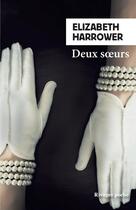 Couverture du livre « Deux soeurs » de Elizabeth Harrower aux éditions Rivages