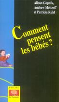 Couverture du livre « Comment pensent les bébés ? » de Gopnik/Meltzoff/Kuhl aux éditions Le Pommier