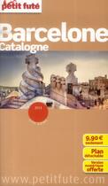 Couverture du livre « GUIDE PETIT FUTE ; CITY GUIDE ; Barcelone (édition 2014) » de  aux éditions Le Petit Fute