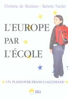 Couverture du livre « Et si on recommencait l'europe par l'ecole ? plaidoyer franco-allemand » de Nieder/Mazieres aux éditions Eska