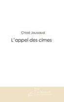 Couverture du livre « L'appel des cimes » de Jaussaud-C aux éditions Le Manuscrit