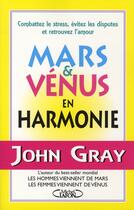 Couverture du livre « Mars & Vénus en harmonie » de John Gray aux éditions Michel Lafon