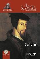 Couverture du livre « Calvin » de Eric Denimal aux éditions Presses De La Renaissance