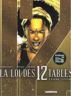 Couverture du livre « La loi des 12 tables T.6 » de Eric Corbeyran et Hedon et Djilali Defali aux éditions Delcourt