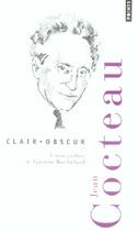 Couverture du livre « Clair-obscur » de Jean Cocteau aux éditions Points