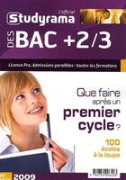 Couverture du livre « L'officiel des bac + 2/3 ; que faire après un premier cycle ? (édition 2009) » de  aux éditions Studyrama