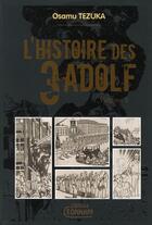 Couverture du livre « L'histoire des 3 Adolf Tome 3 » de Osamu Tezuka aux éditions Delcourt