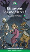 Couverture du livre « Marie-Anne t.2 ; effrayons les monstres ! » de Claude Champagne aux éditions Quebec Amerique