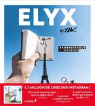 Couverture du livre « Elyx ; l'ambassadeur du sourire » de Yak aux éditions Chene