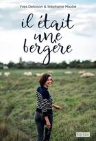Couverture du livre « Il était une bergère » de Yves Deloison et Stephanie Maube aux éditions Rouergue