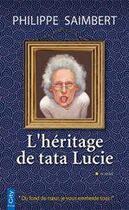 Couverture du livre « L'héritage de tata Lucie » de Philippe Saimbert aux éditions City