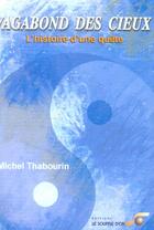 Couverture du livre « Vagabond des cieux » de Michel Thabourin aux éditions Le Souffle D'or