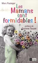 Couverture du livre « Les mamans sont formidables ! » de Pasteger-M aux éditions Archipel