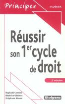 Couverture du livre « REUSSIR SON 1ER CYCLE DE DROIT (2e édition) » de Raphael Contini aux éditions Studyrama