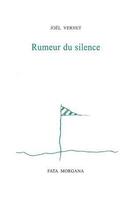 Couverture du livre « Rumeur du silence » de Vernet/Potage aux éditions Fata Morgana