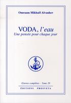 Couverture du livre « OEUVRES COMPLETES Tome 20 : Voda, l'eau ; une pensée pour chaque jour » de Omraam Mikhael Aivanhov aux éditions Prosveta