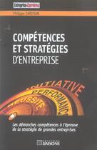 Couverture du livre « Competence et strategie d'entreprise. les demarches competences a l'epreuve de la strategie de grand » de Zarifian Philip aux éditions Liaisons