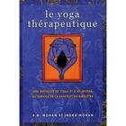 Couverture du livre « Le yoga thérapeutique ; une méthode de yoga et d'ayurveda au service de la santé et du bien-être » de A.G. Mohan et Indra Mohan aux éditions De L'eveil