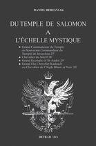Couverture du livre « Du temple de Salomon à l'échelle mystique » de Daniel Beresniak aux éditions Detrad Avs