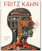Couverture du livre « Fritz Kahn » de Thilo Von Debschitz et Uta Von Debschitz aux éditions Taschen