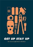 Couverture du livre « Get up stay up » de Crofts Danny aux éditions Gingko Press