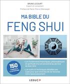 Couverture du livre « Ma bible du feng shui » de Bruno Lecourt aux éditions Leduc