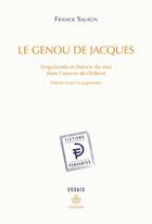 Couverture du livre « Le genou de Jacques : Singularités et théorie du moi dans l'oeuvre de Diderot, Edition revue et augmentée » de Franck Salaun aux éditions Hermann