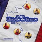 Couverture du livre « Petite Histoire De France Volume 1 Cd » de Jacques Bainville aux éditions France Productions