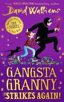 Couverture du livre « GANGSTA GRANNY STRIKES AGAIN! » de David Walliams aux éditions Harper Collins Uk