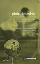 Couverture du livre « Global Bioethics: Issues of Conscience for the Twenty-First Century » de Ronald M Green aux éditions Oup Oxford