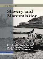 Couverture du livre « Slavery and Manumission » de Zdanowski Jerzy aux éditions Garnet Publishing Uk Ltd