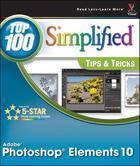 Couverture du livre « Photoshop Elements 10 Top 100 Simplified Tips and Tricks » de Rob Sheppard aux éditions Visual