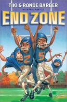 Couverture du livre « End Zone » de Barber Ronde aux éditions Paula Wiseman Books
