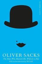 Couverture du livre « THE MAN WHO MISTOOK HIS WIFE FOR A HAT » de Oliver Sacks aux éditions Picador Uk