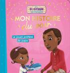 Couverture du livre « Mon histoire du soir : Docteur La Peluche : le jouet préféré de papa » de Disney aux éditions Disney Hachette