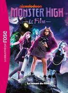 Couverture du livre « Monster High : Le roman du film XXL » de Mattel aux éditions Hachette Jeunesse