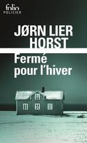 Couverture du livre « Fermé pour l'hiver » de Jorn Lier Horst aux éditions Gallimard